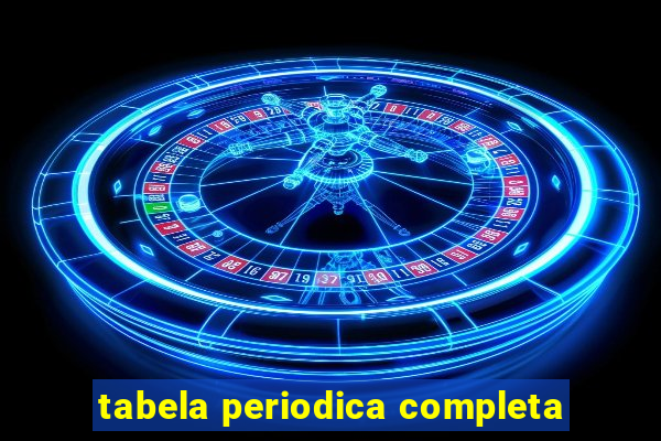 tabela periodica completa